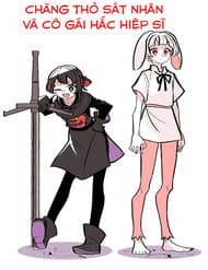 Chàng Thỏ Sát Nhân Và Cô Gái Hắc Hiệp Sĩ