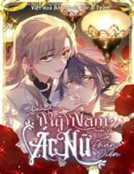 Dàn Mỹ Nam Thuộc Về Ác Nữ Phản Diện