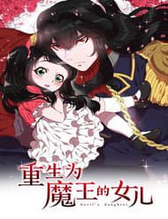 Trọng Sinh Thành Con Gái Của Ma Vương